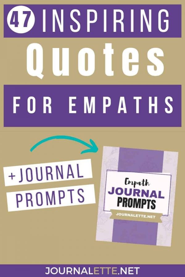 text box image of 47 inspiring quotes for empaths plus journal prompts