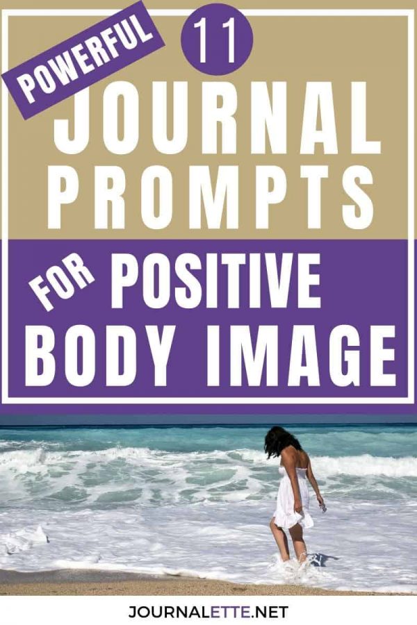 image of person at beach with text box above 11 powerful journal prompts for positive body image