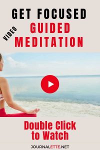 image of person meditating with text box above get focused video guided meditation